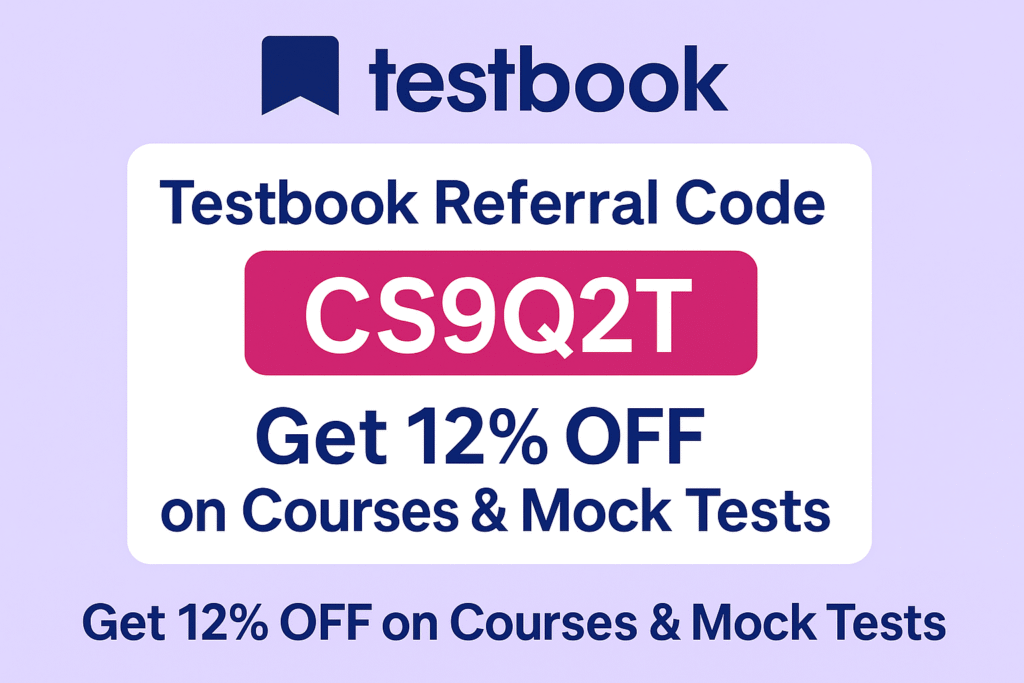 Testbook Referral Code: CS9Q2T | Get 12% OFF on Any Testbook Purchase