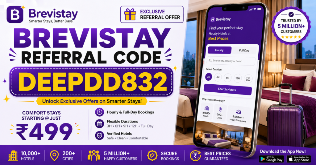 Brevistay Referral Code DEEPDD832 – Get Exclusive Offers on Hourly & Full-Day Hotel Bookings