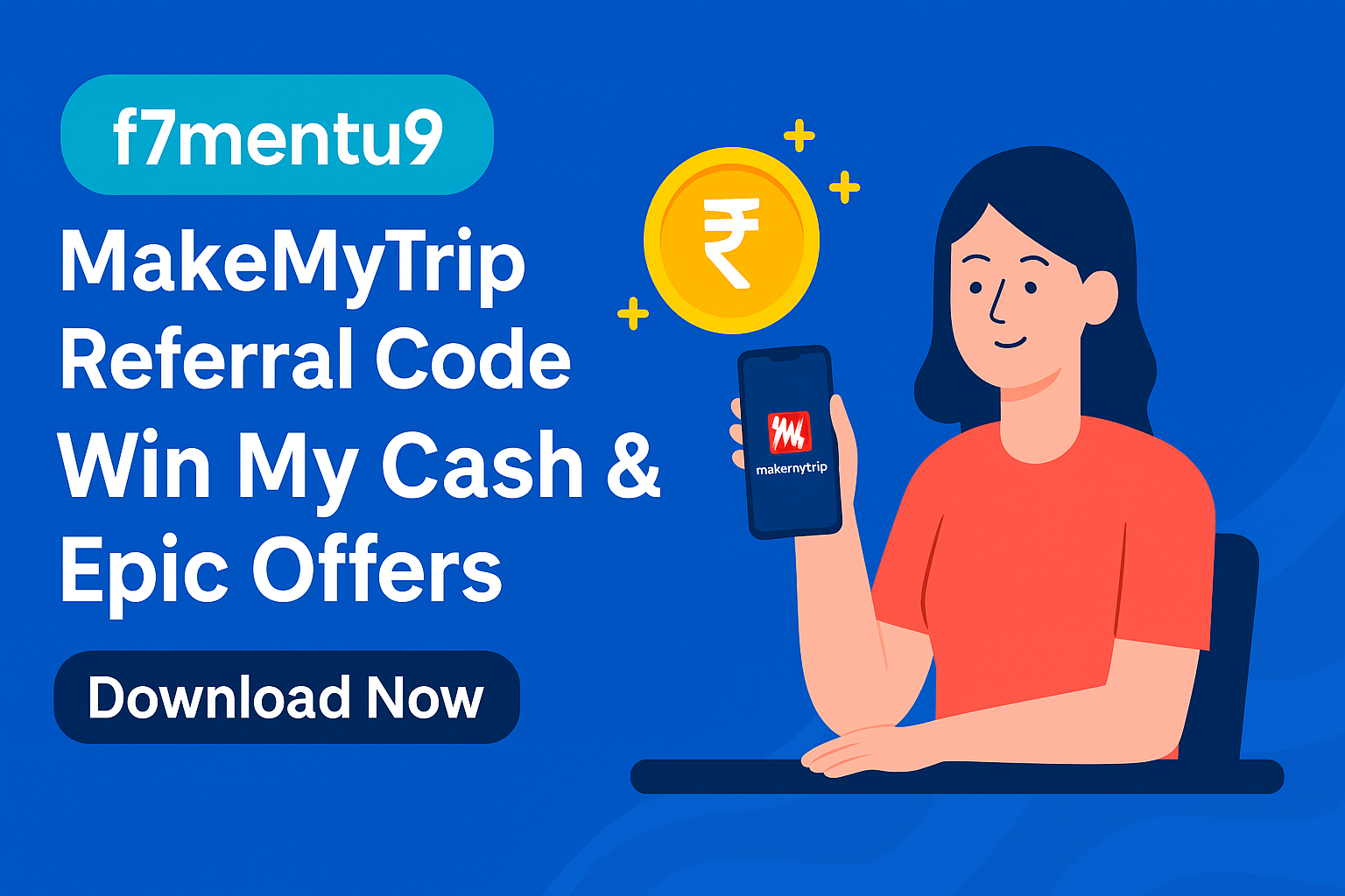 MakeMyTrip Referral Code