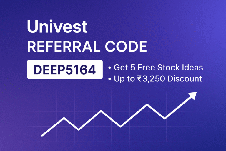 Univest Referral Code: DEEP5164 | Get 5 Free Stock Ideas + ₹3,250 Discount