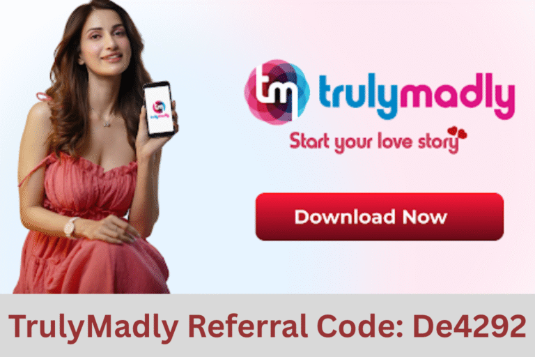 📝 TrulyMadly Referral Code: De4292 | Get Extra Bonus & Meet Verified Matches