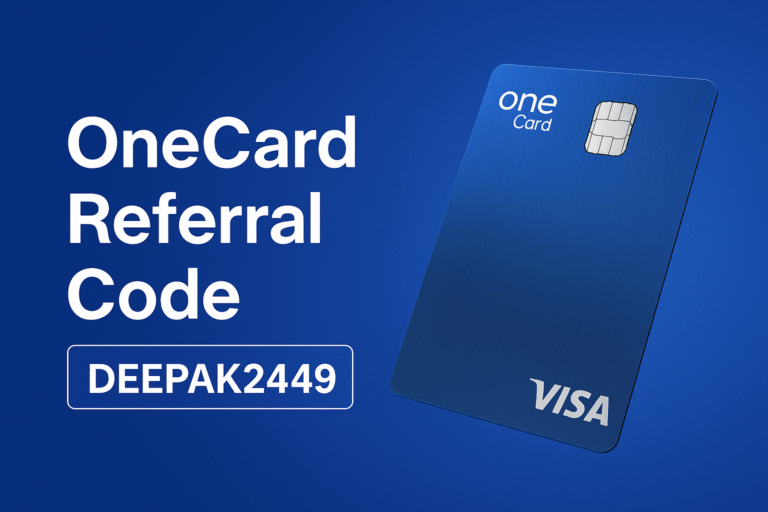 OneCard Referral Code: DEEPAK2449 | Get Instant Access to India’s #1 Metal Credit Card