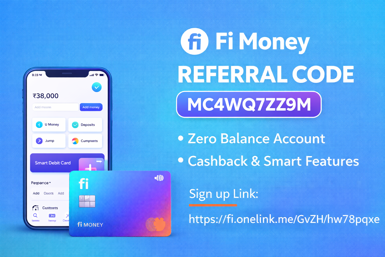 Fi Money Referral Code: MC4WQ7ZZ9M | Smart Zero Balance Banking Explained