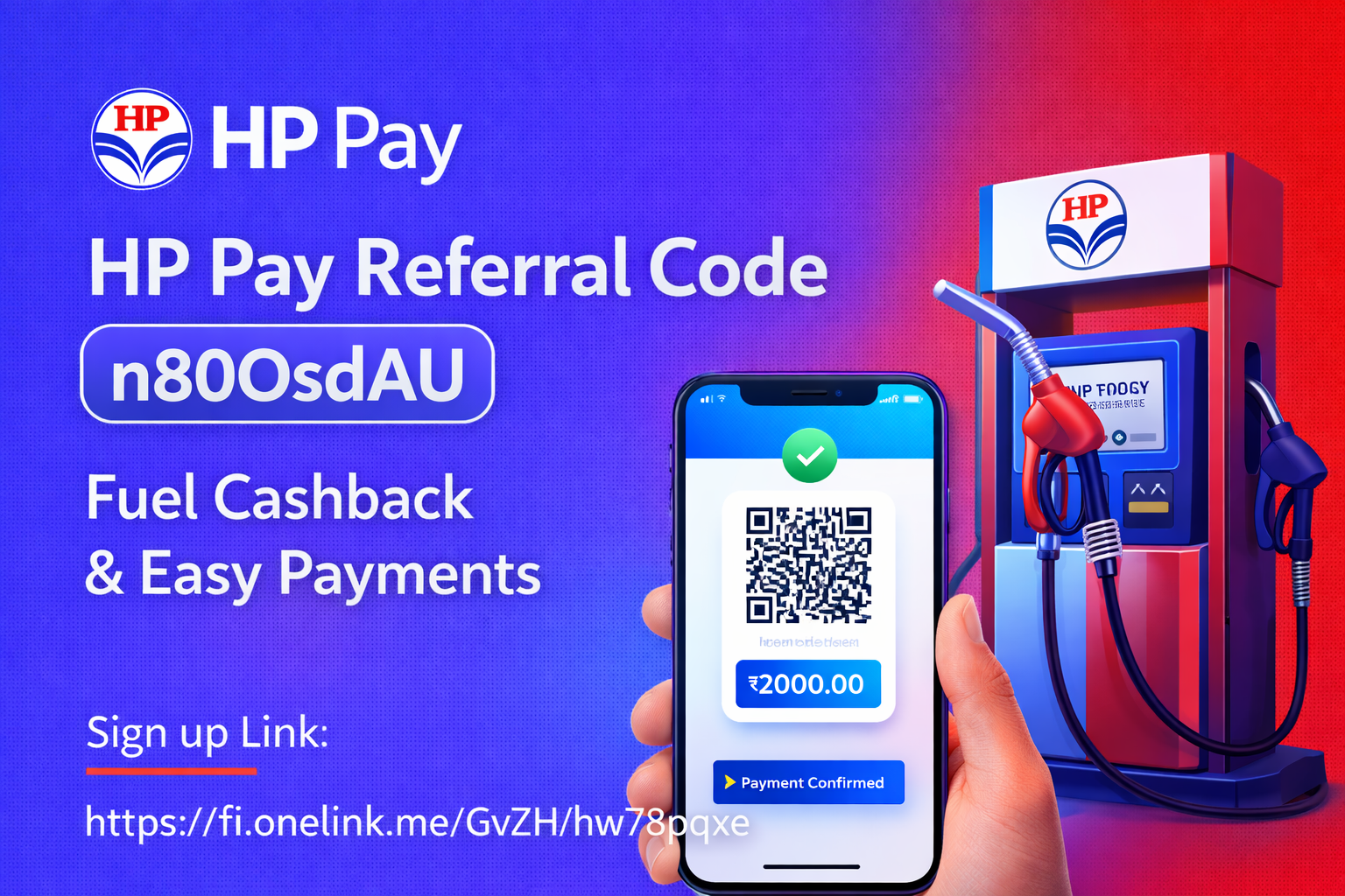 HP Pay Referral Code: n80OsdAU | Get Cashback on Fuel Payments & Rewards