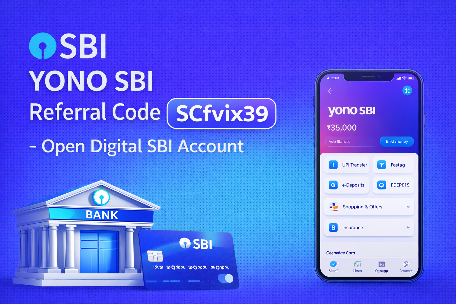 YONO SBI Referral Code: SCfvix39 | Open Digital SBI Account with Smart Banking
