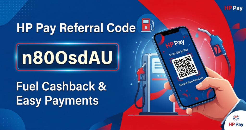 HP Pay Referral Code n80OsdAU fuel payment cashback
