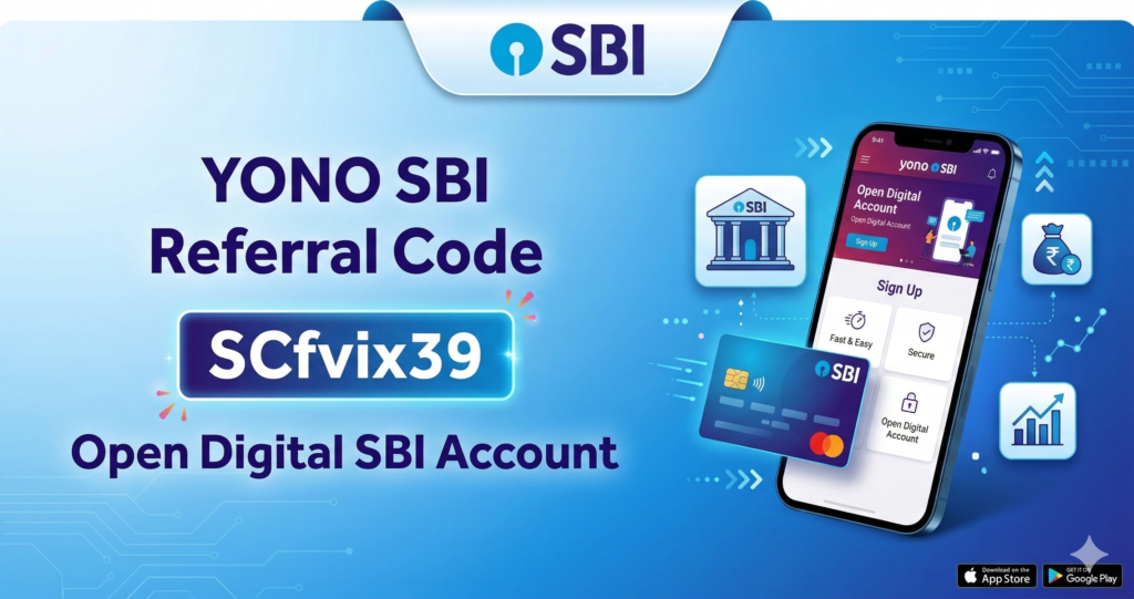 YONO SBI Referral Code SCfvix39 digital banking